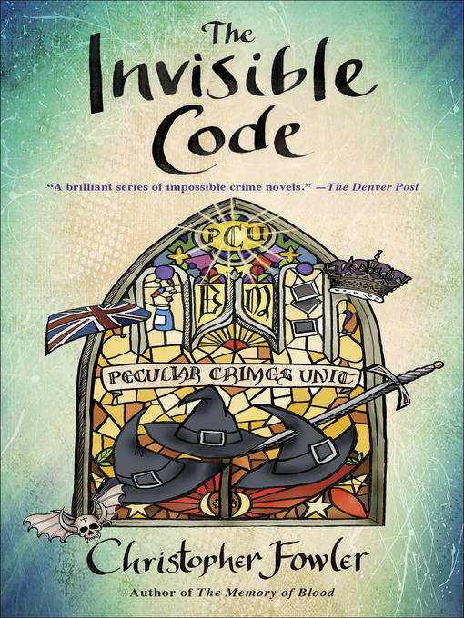 Title details for The Invisible Code by Christopher Fowler - Wait list